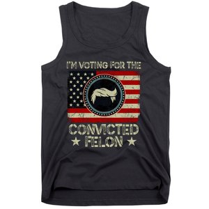 IM Voting For The Convicted Felon 2024 Tank Top