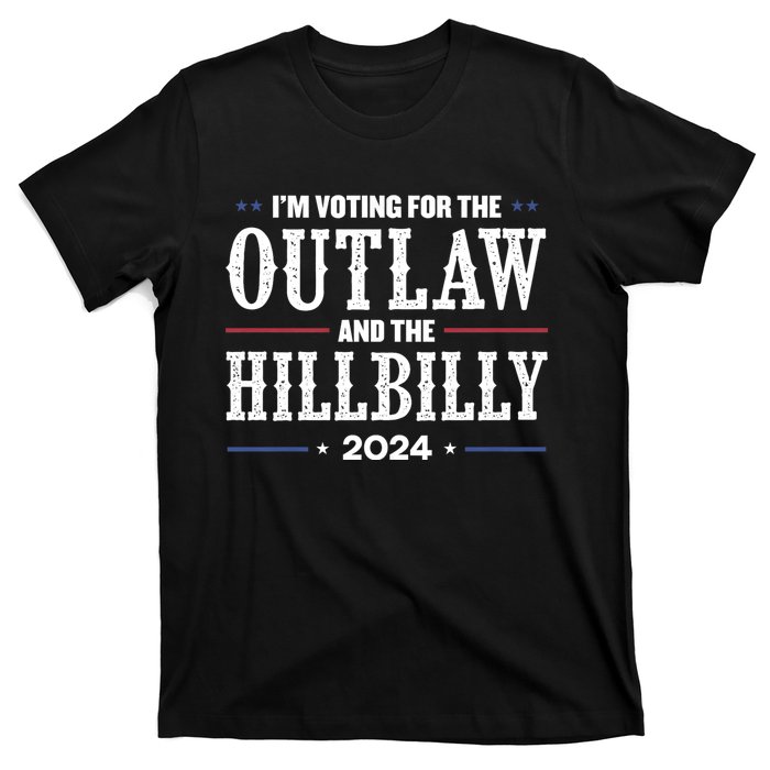 Im Voting For The Outlaw And The Hillbilly 2024 T-Shirt