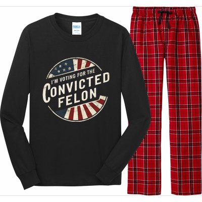 IM Voting For The Convicted Felon Pro Trump Election Long Sleeve Pajama Set