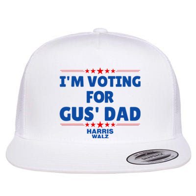 IM Voting For Gus Walz Dad Harris Walz 2024 Flat Bill Trucker Hat