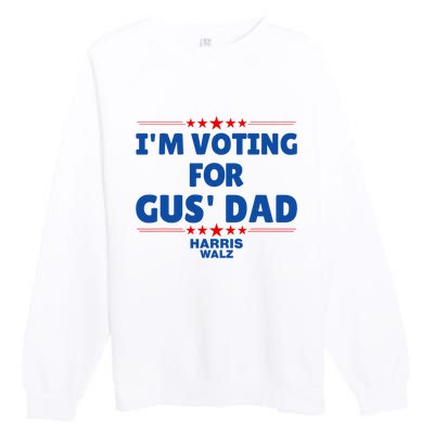 IM Voting For Gus Walz Dad Harris Walz 2024 Premium Crewneck Sweatshirt