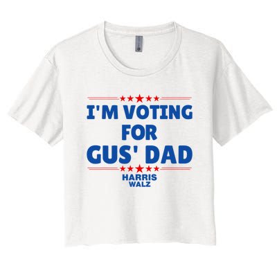 IM Voting For Gus Walz Dad Harris Walz 2024 Women's Crop Top Tee