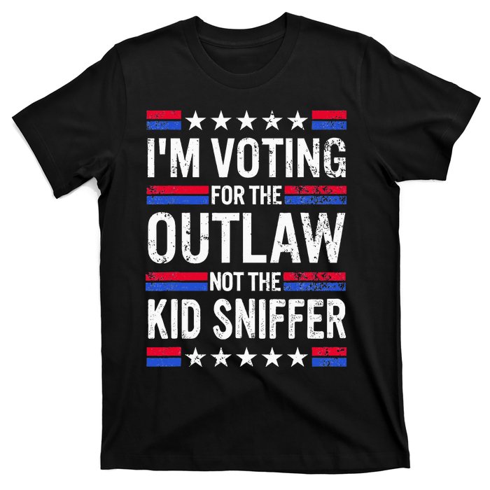 Im Voting For The Outlaw Not The K.I.D Sniffer T-Shirt