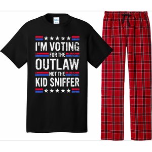 Im Voting For The Outlaw Not The K.I.D Sniffer Pajama Set