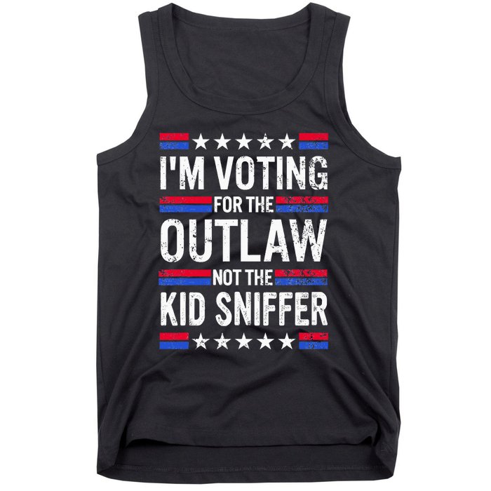 Im Voting For The Outlaw Not The K.I.D Sniffer Tank Top