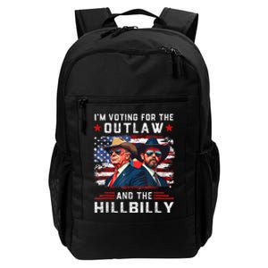 IM Voting For The Outlaw And The Hillbilly Trump Vance 2024 Daily Commute Backpack