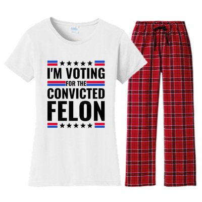 IM Voting For The Convicted Felon 2024 Women's Flannel Pajama Set