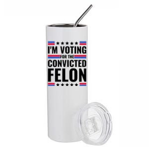 IM Voting For The Convicted Felon 2024 Stainless Steel Tumbler