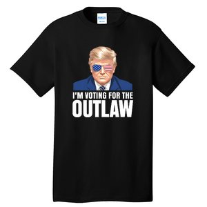 Im Voting For The Outlaw Trump 2024 Tall T-Shirt