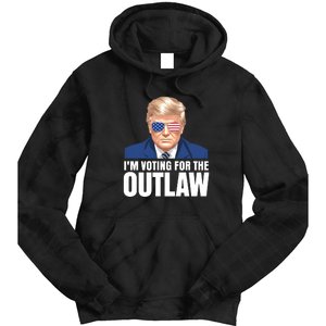 Im Voting For The Outlaw Trump 2024 Tie Dye Hoodie