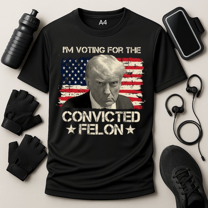 Im Voting For The Convicted Felon Trump Performance Shirt