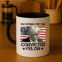 Im Voting For The Convicted Felon Trump Mug
