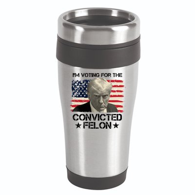 Im Voting For The Convicted Felon Trump 16oz Travel Tumbler