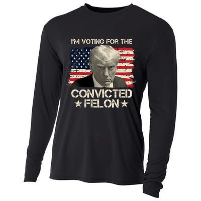Im Voting For The Convicted Felon Trump Cooling Performance Long Sleeve Crew