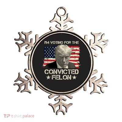 Im Voting For The Convicted Felon Trump Metallic Star Ornament