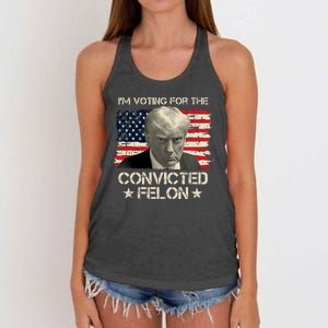 Im Voting For The Convicted Felon Trump Women's Knotted Racerback Tank