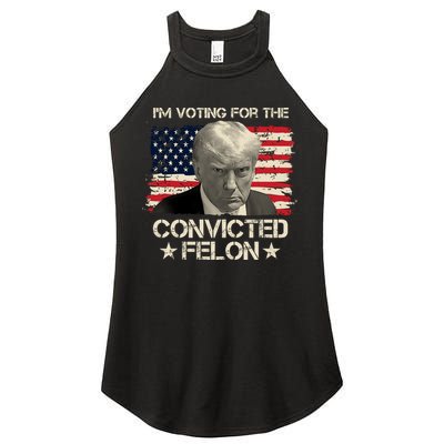 Im Voting For The Convicted Felon Trump Women's Perfect Tri Rocker Tank