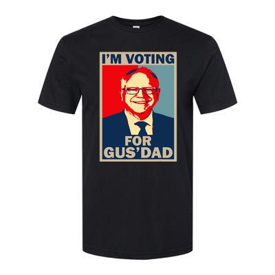 IM Voting For Gus Dad Vote Tim Walz 2024 Softstyle CVC T-Shirt