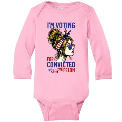 Im Voting For A Felon In 2024 Women Messy Bun Baby Long Sleeve Bodysuit