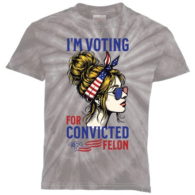 Im Voting For A Felon In 2024 Women Messy Bun Kids Tie-Dye T-Shirt