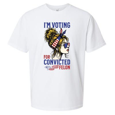 Im Voting For A Felon In 2024 Women Messy Bun Sueded Cloud Jersey T-Shirt