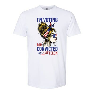 Im Voting For A Felon In 2024 Women Messy Bun Softstyle CVC T-Shirt