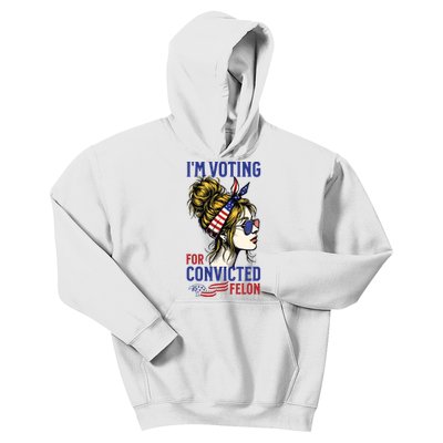 Im Voting For A Felon In 2024 Women Messy Bun Kids Hoodie