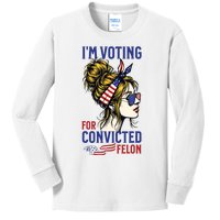 Im Voting For A Felon In 2024 Women Messy Bun Kids Long Sleeve Shirt