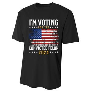 IM Voting For The Convicted Felon 2024 Performance Sprint T-Shirt