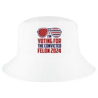 Im Voting For A Felon In 2024 Us Flag Sunglasses Pro Trump Cool Comfort Performance Bucket Hat