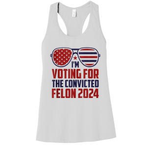 Im Voting For A Felon In 2024 Us Flag Sunglasses Pro Trump Women's Racerback Tank