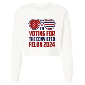 Im Voting For A Felon In 2024 Us Flag Sunglasses Pro Trump Cropped Pullover Crew