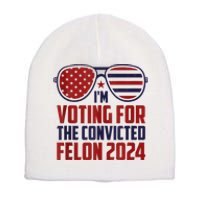 Im Voting For A Felon In 2024 Us Flag Sunglasses Pro Trump Short Acrylic Beanie