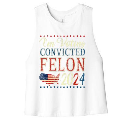 IM Voting For The Convicted Felon Funny Pro Trump 2024 Women's Racerback Cropped Tank