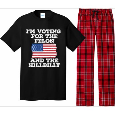 IM Voting For The Felon & The Hillbilly 2024 Pro Trump Meme Pajama Set