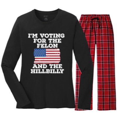 IM Voting For The Felon & The Hillbilly 2024 Pro Trump Meme Women's Long Sleeve Flannel Pajama Set 