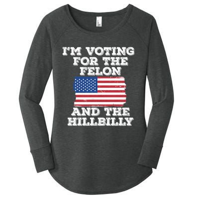 IM Voting For The Felon & The Hillbilly 2024 Pro Trump Meme Women's Perfect Tri Tunic Long Sleeve Shirt