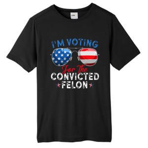 IM Voting For The Convicted Felon Funny Retro American Flag Tall Fusion ChromaSoft Performance T-Shirt