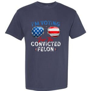 IM Voting For The Convicted Felon Funny Retro American Flag Garment-Dyed Heavyweight T-Shirt