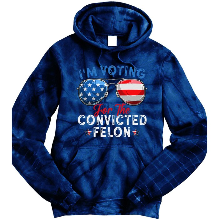 IM Voting For The Convicted Felon Funny Retro American Flag Tie Dye Hoodie