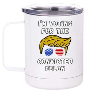 IM Voting For The Convicted Felon 2024 12 oz Stainless Steel Tumbler Cup