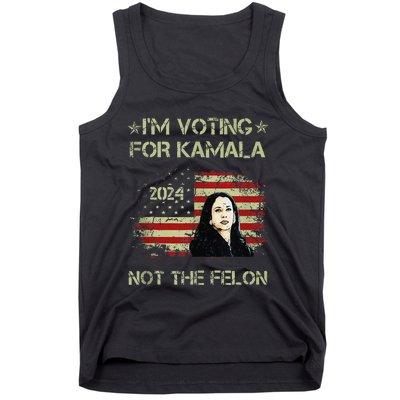 IM Voting For Kamalaharris 2024 Not The Felon Us Flag Gift Tank Top