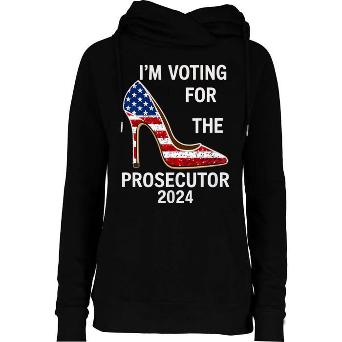 I’M Voting For The Prosecutor High Heel Stilettos Us Flag Vote President Kamala Womens Funnel Neck Pullover Hood