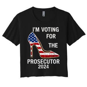 I’M Voting For The Prosecutor High Heel Stilettos Us Flag Vote President Kamala Women's Crop Top Tee