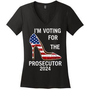 I’M Voting For The Prosecutor High Heel Stilettos Us Flag Vote President Kamala Women's V-Neck T-Shirt