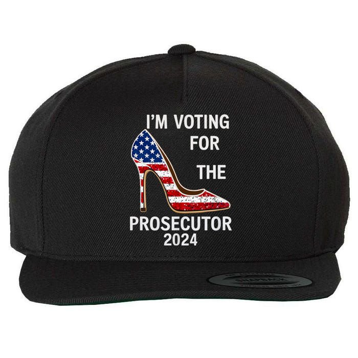 I’M Voting For The Prosecutor High Heel Stilettos Us Flag Vote President Kamala Wool Snapback Cap