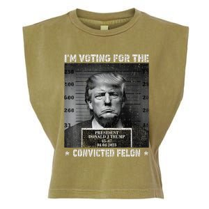 IM Voting For The Convicted Felon Funny Trump 2024 Garment-Dyed Women's Muscle Tee