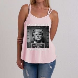 IM Voting For The Convicted Felon Funny Trump 2024 Women's Strappy Tank