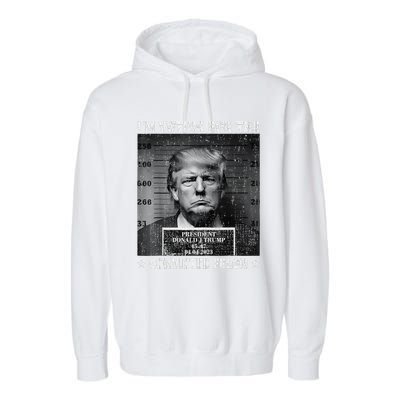 IM Voting For The Convicted Felon Funny Trump 2024 Garment-Dyed Fleece Hoodie