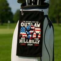 Im Voting For The Outlaw And The Hillbilly 2024 Us Flag Golf Towel